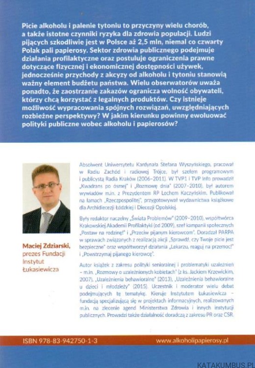 Alkohol i Papierosy. MACIEJ ZDZIARSKI