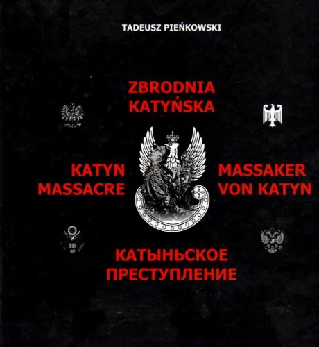 Zbrodnia katyńska. TADEUSZ PIEŃKOWSKI