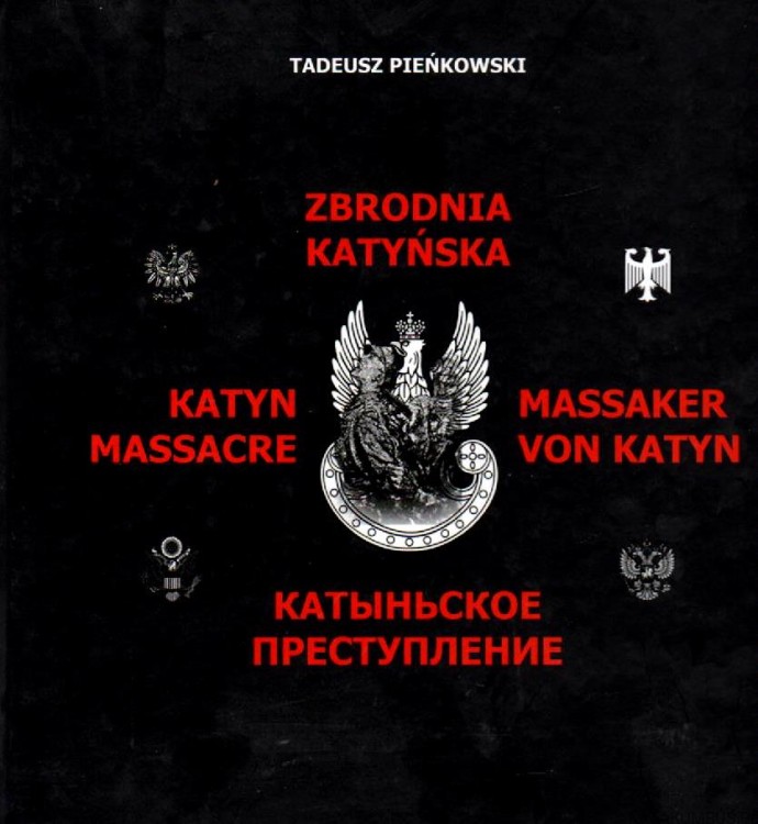 Zbrodnia katyńska. TADEUSZ PIEŃKOWSKI