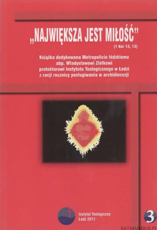 Największa jest Miłość. RED. KS. STANISŁAW SKOBEL