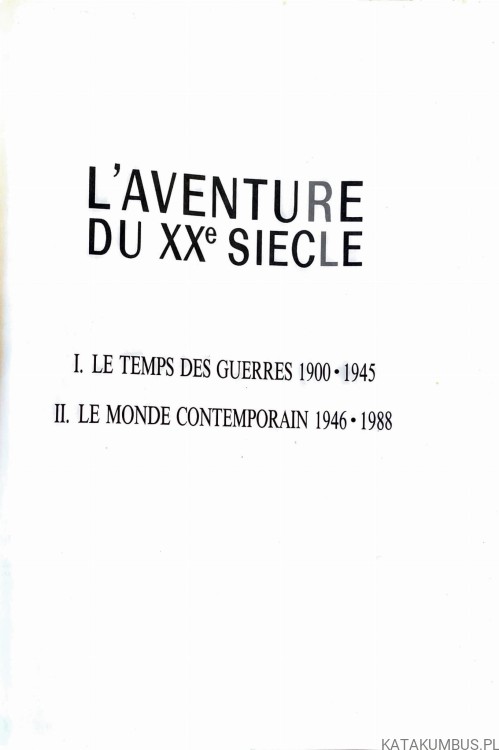 L'Aventure du XXe Siecle. ALAIN PEREFITTE (j.francuski)