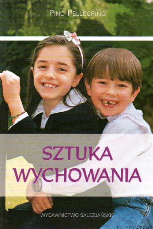 Sztuka wychowania. PINO PELLEGRINO