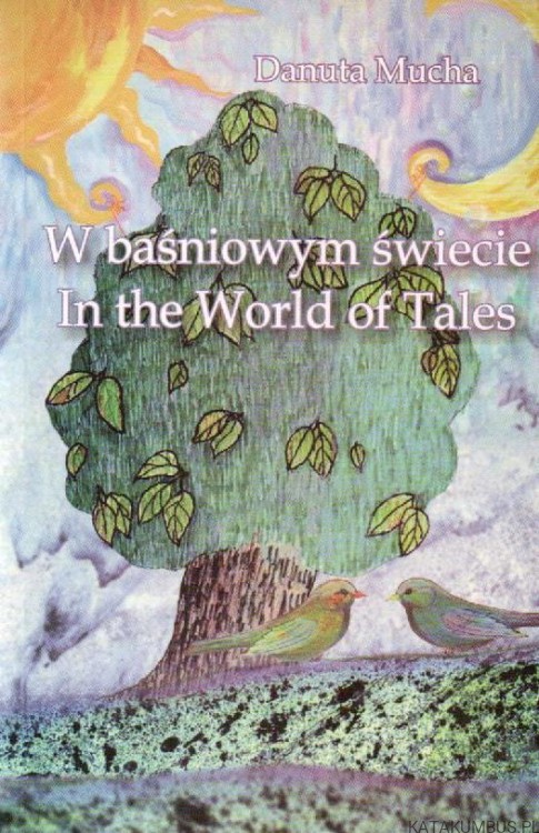 W baśniowym świecie. DANUTA MUCHA