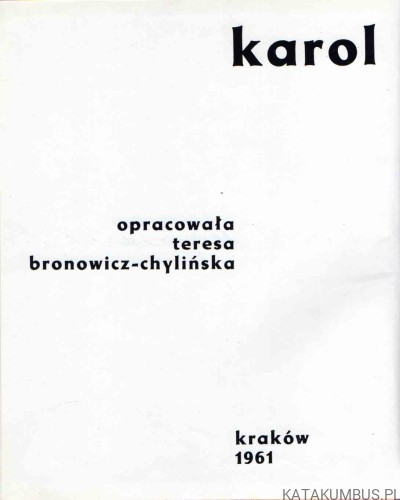 Karol Szymanowski. TERESA BRONOWICZ-CHYLIŃSKA