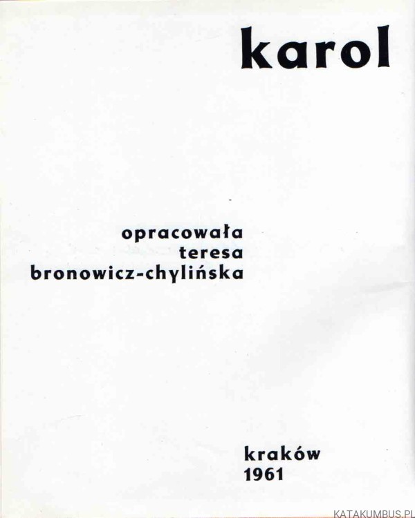 Karol Szymanowski. TERESA BRONOWICZ-CHYLIŃSKA