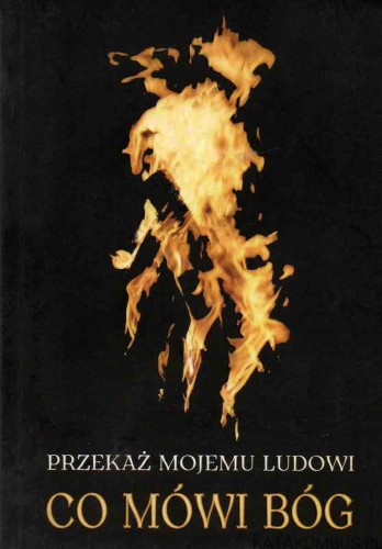 Przekaż mojemu ludowi co mówi Bóg. KAROL KLAUZA, MICHAŁ WYROSTKIEWICZ