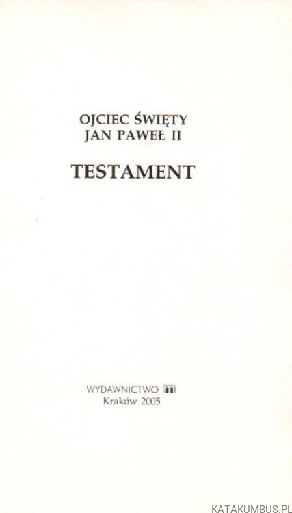 Testament. JAN PAWEŁ II
