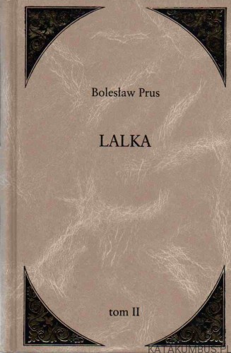 LALKA. Tom II. BOLESŁAW PRUS