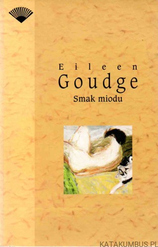 Smak miodu. EILEEN GOUDGE