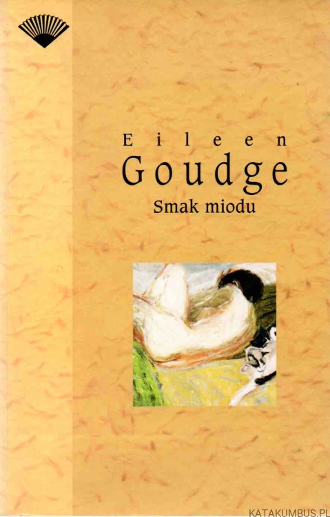 Smak miodu. EILEEN GOUDGE