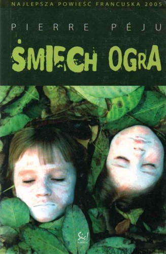 Śmiech ogra. PIERRE PEJU