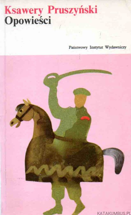 Opowieści. KSAWERY PRUSZYŃSKI
