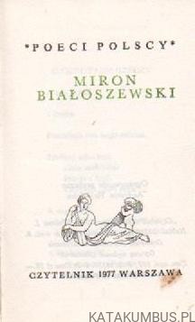 Poeci Polscy. MIRON BIAŁOSZEWSKI (wersja kieszonkowa)