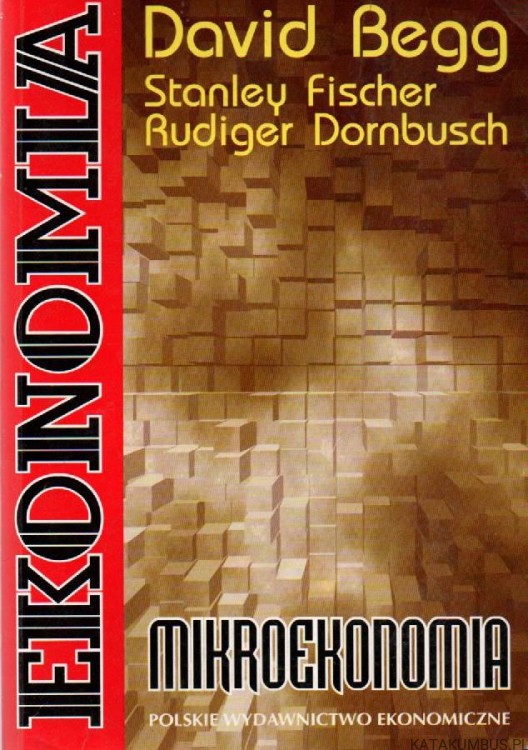 Ekonomia. Mikroekonomia. DAVID BEGG. STANLEY FISCHER. RUDIGER DORNBUSCH.