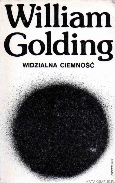 Widzialna ciemność. WILLIAM GOLDING