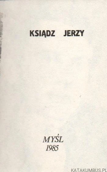 Ksiądz Jerzy. PRACA ZBIOROWA
