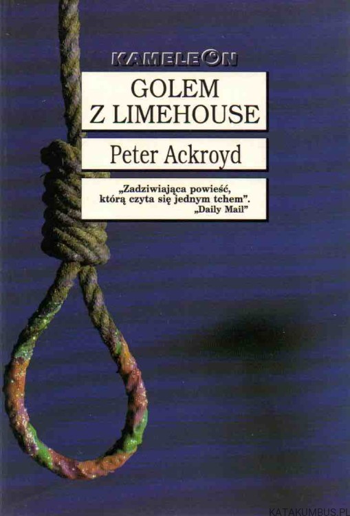Golem z limehouse. PETER ACKROYD