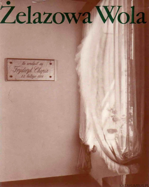 Żelazowa Wola. ADAM KACZKOWSKI