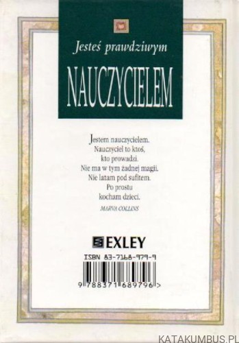 Jesteś prawdziwym nauczycielem. RED. EWA GLIŃSKA, ILONA KISIEL.