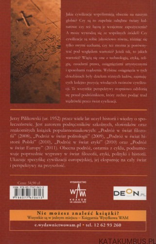 Podróż w świat cywilizacji. JERZY PILIKOWSKI