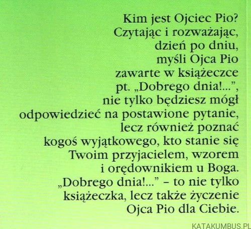 Dobrego dnia! Ojciec Pio. Opr. GERARDO DI FLUMERI, OFMCap.