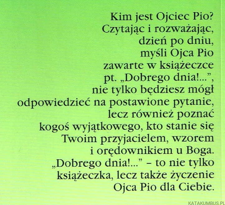 Dobrego dnia! Ojciec Pio. Opr. GERARDO DI FLUMERI, OFMCap.