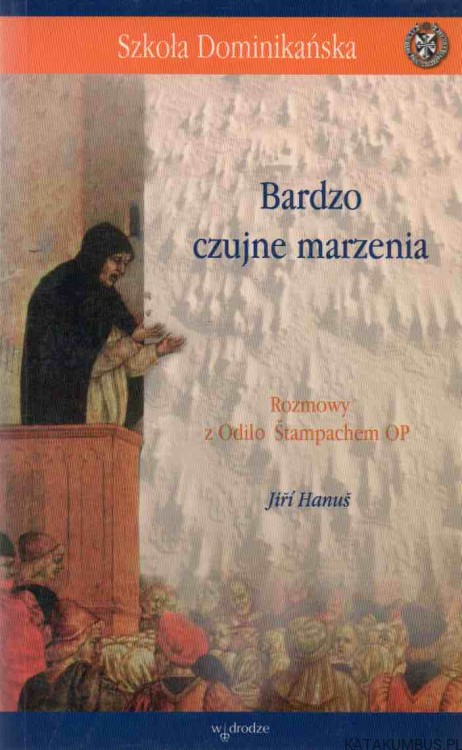 Bardzo czujne marzenia. JIRI HANUS