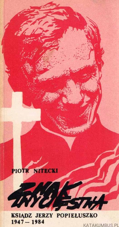 Znak zwycięstwa. ks. PIOTR NITECKI