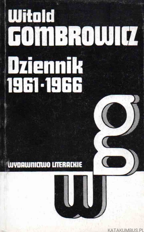 Dziennik 1961-1966. WITOLD GOMBROWICZ