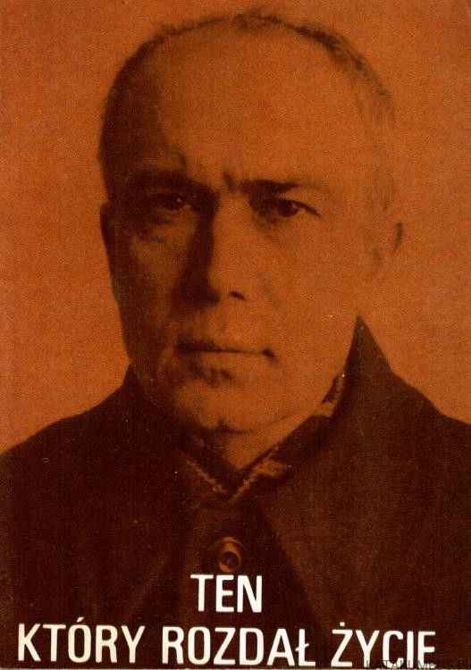 Ten, który rozdał życie. OPR. LEON DYCZEWSKI