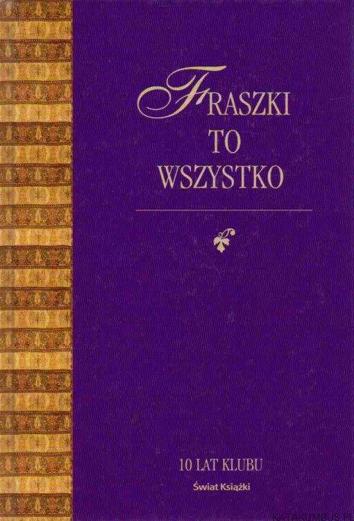 Fraszki to wszystko. ADAM POMORSKI