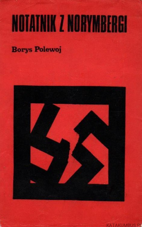 Notatnik z Norymbergi. BORYS POLEWOJ