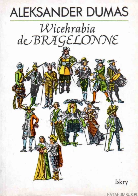 Wicehrabia de Bragelonne. Tom 3. ALEKSANDER DUMAS