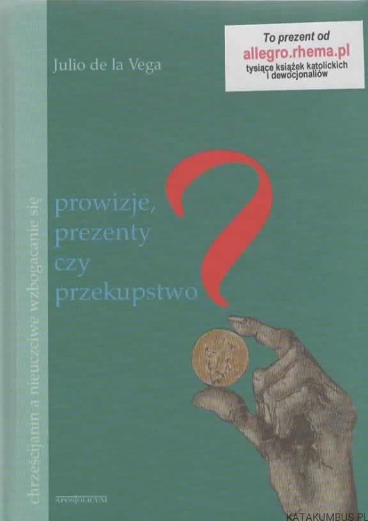 Prowizje, prezenty czy przekupstwo. JULIO DE LA VEGA