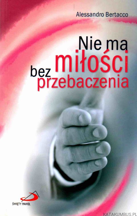 Nie-ma-miłości-bez-przebaczenia1