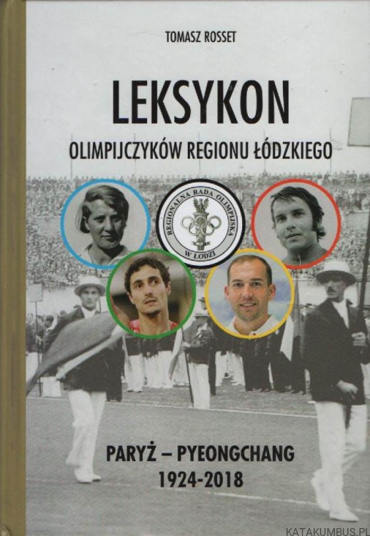 Leksykon olimpijczyków regionu łódzkiego. TOMASZ ROSSET
