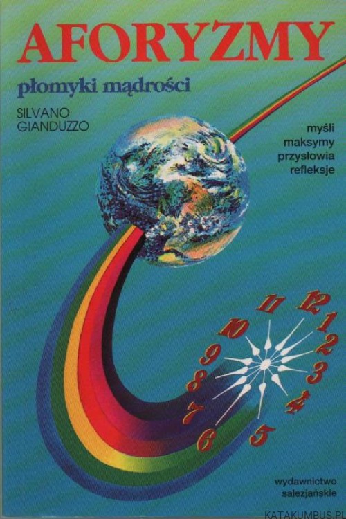 Aforyzmy. Płomyki mądrości. SILVANO GIANDUZZO