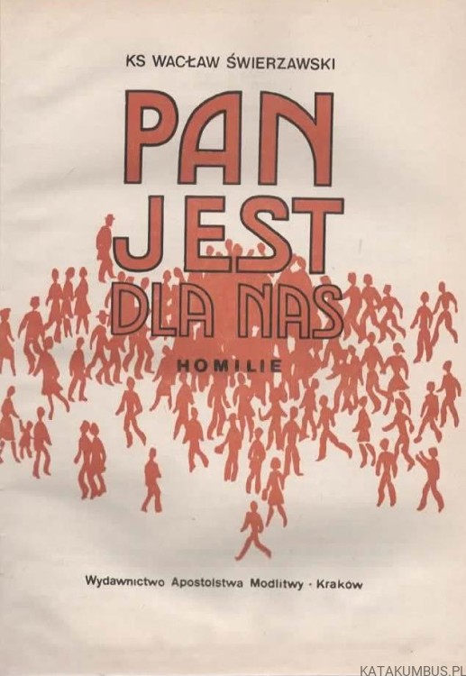 Pan-jest-dla-nas-Homilie-Ks-WACŁAW-ŚWIERZAWSKI-2