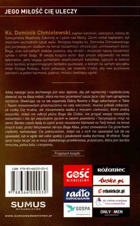 Jego miłość Cię uleczy. KS. DOMINIK CHMIELEWSKI SDB 2