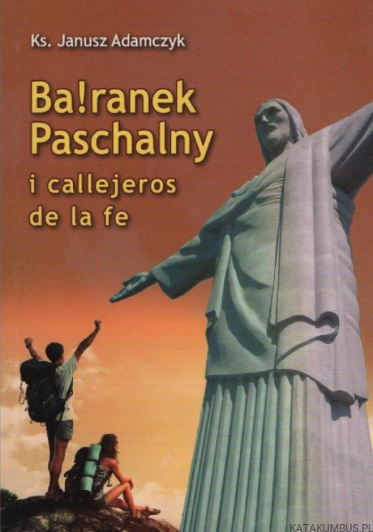 Ba!ranek paschalny i callejeros de la fe. Ks. JANUSZ ADAMCZYK