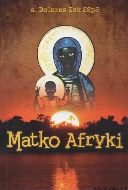 Matko Afryki. s. DOLORES ZOK SSPS