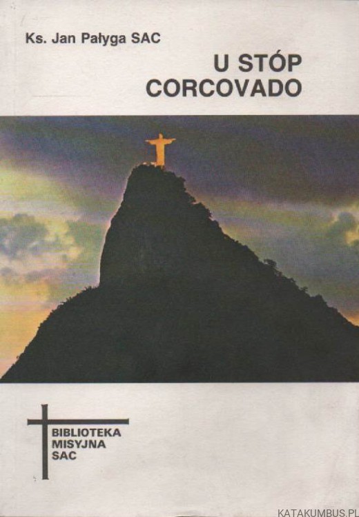 U-stóp-Corcovado-KS-JAN-PAŁYGA-SAC-1