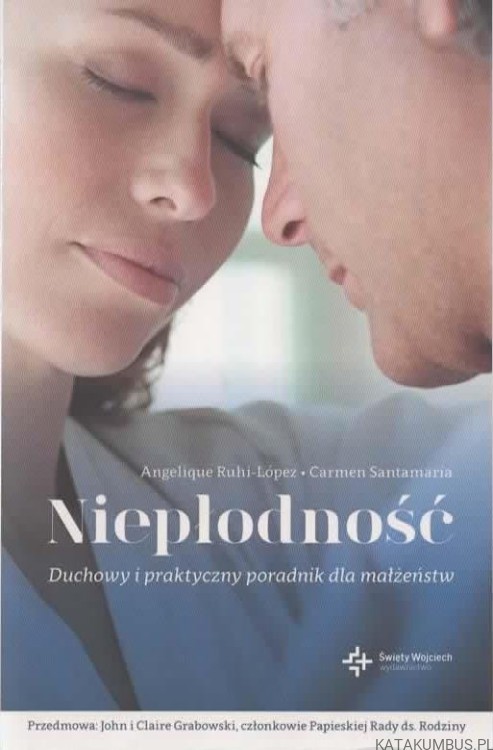 Niepłodność. ANGELIQUE RUHI-LOPEZ, CARMEN SANTAMARIA1