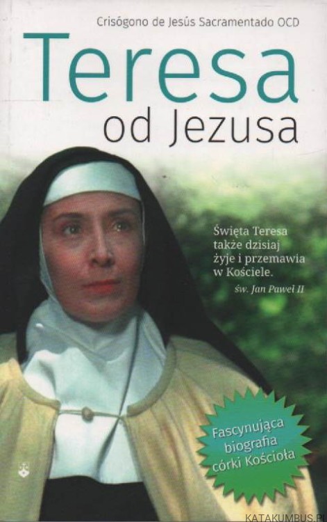 Teresa od Jezusa. CRISOGONO DE JESUS SACRAMENTADO OCD