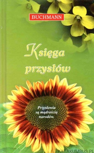 Księga przysłów. PRACA ZBIOROWA