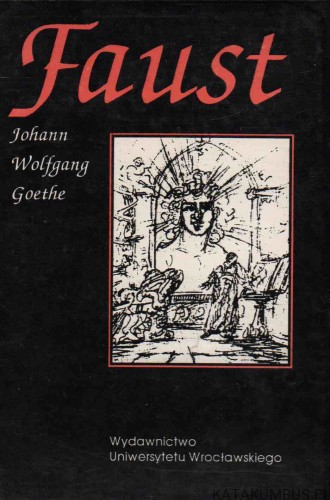 Faust. JOHANN WOLFGANG GOETHE