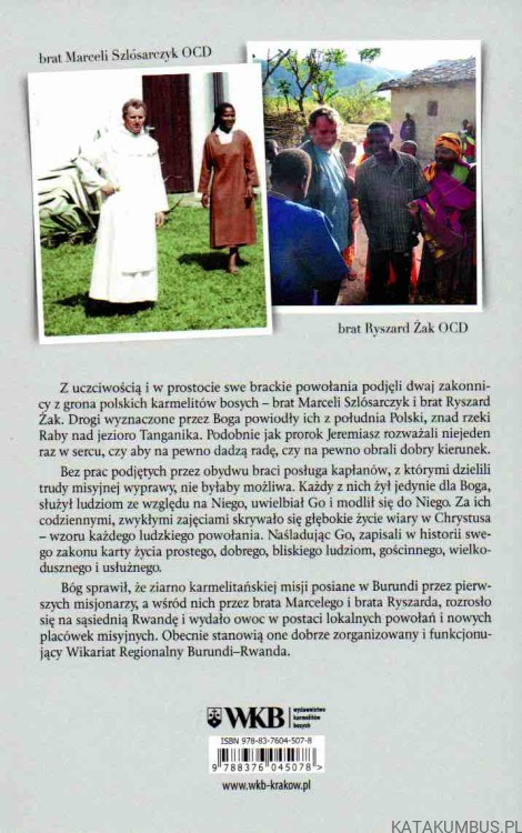 Żniwo wielkie. br. MARCELI SZLÓSARCZYK OCD, br. RYSZARD ŻAK OCD2