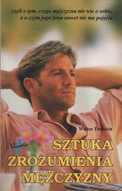 Sztuka zrozumienia mężczyzny. WALTER TROBISCH