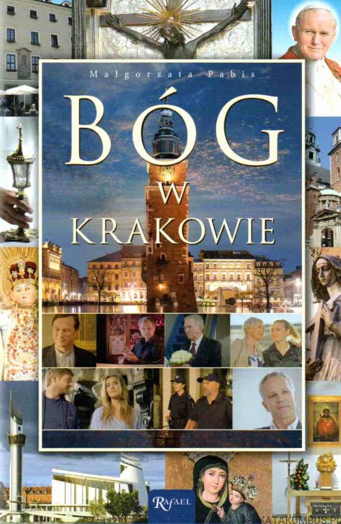 Bóg w Krakowie. MAŁGORZATA PABIS1