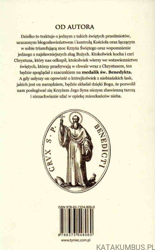 Szkic o pochodzeniu, znaczeniu i łaskach medalika albo krzyża św. Benedykta. PRACA ZBIOROWA
